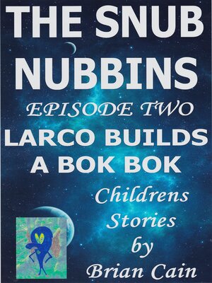 cover image of Larco Builds a Bok Bok